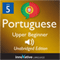 Learn Portuguese - Level 5 Upper Beginner Portuguese, Volume 1: Lessons 1-25 audio book by Innovative Language Learning