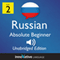 Learn Russian - Level 2 Absolute Beginner Russian, Volume 1: Lessons 1-25 audio book by Innovative Language Learning