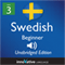 Learn Swedish - Level 3 Beginner Swedish, Volume 1: Lessons 1-25 audio book by Innovative Language Learning
