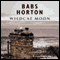 Wildcat Moon (Unabridged) audio book by Babs Horton