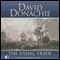 The Dying Trade: The Privateersman Mysteries, Volume 2 (Unabridged) audio book by David Donachie
