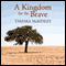 A Kingdom for the Brave (Unabridged) audio book by Tamara McKinley