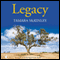 Legacy (Unabridged) audio book by Tamara McKinley