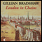 London in Chains (Unabridged) audio book by Gillian Bradshaw