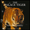 The Palace Tiger (Unabridged) audio book by Barbara Cleverly