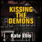 Kissing the Demons: Joe Plantagenet Murder Mysteries, Book 3 (Unabridged) audio book by Kate Ellis