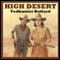 High Desert (Unabridged) audio book by Todhunter Ballard