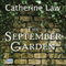 The September Garden (Unabridged) audio book by Catherine Law