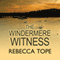 The Windermere Witness (Unabridged) audio book by Rebecca Tope
