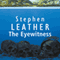 The Eyewitness (Unabridged) audio book by Stephen Leather