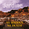 As Serious as Death (Unabridged) audio book by Quintin Jardine
