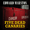 Five Dead Canaries (Unabridged) audio book by Edward Marston