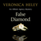 False Diamond (Unabridged) audio book by Veronica Heley