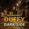 Dark Side (Unabridged) audio book by Margaret Duffy