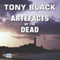 Artefacts of the Dead (Unabridged) audio book by Tony Black