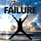 Fear of Failure Hypnosis: Turn Defeat into Victory, Using Hypnosis audio book by Hypnosis Live