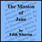 The Mission of Jane (Unabridged) audio book by Edith Wharton