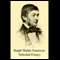 Ralph Waldo Emerson: Selected Essays (Unabridged) audio book by Ralph Waldo Emerson
