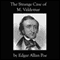 The Facts in the Case of M. Valdemar (Unabridged) audio book by Edgar Allan Poe