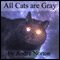 All Cats Are Gray (Unabridged) audio book by Andre Norton