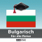 Jourist Bulgarisch für die Reise audio book by div.