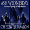 Ash Wednesday (Unabridged) audio book by Chet Williamson