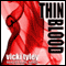 Thin Blood (Unabridged) audio book by Vicki Tyley