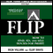 FLIP: How to Find, Fix, and Sell Houses for Profit (Unabridged) audio book by Rick Villani , Clay Davis