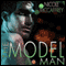 The Model Man (Unabridged) audio book by Nicole McCaffrey
