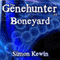 Boneyard: The Genehunter Series, Book 5 (Unabridged) audio book by Simon Kewin