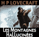 Les Montagnes Hallucines audio book by Howard Phillips Lovecraft