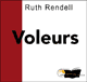 Voleurs audio book by Ruth Rendell