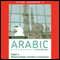 Starting Out in Arabic, Part 1: Meeting People and Basic Expressions (Unabridged) audio book by Living Language