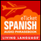 eTicket Spanish (Unabridged) audio book by Living Language