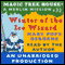Magic Tree House, Book 32: Winter of the Ice Wizard (Unabridged) audio book by Mary Pope Osborne