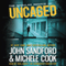 Uncaged: The Singular Menace, Book 1 (Unabridged) audio book by John Sandford, Michele Cook