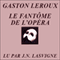 Le fantme de l'Opra audio book by Gaston Leroux