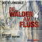 Die Wlder am Fluss audio book by Joe R. Lansdale