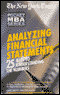 The New York Times Pocket MBA: Analyzing Financial Statements: 25 Keys to Understanding Numbers (Unabr.) audio book by Eric Press, Ph.D., CPA