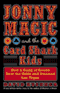 Jonny Magic and the Card Shark Kids: How a Gang of Geeks Beat the Odds and Stormed Las Vegas (Unabridged) audio book by David Kushner