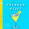 Trinken hilft audio book by Maxi Buhl