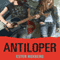 Antiloper [Antelopes] (Unabridged) audio book by Ester Roxberg, Kina Bodenhoff (translator)