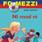 FC Mezzi 5: Ni mod ni (Unabridged) audio book by Daniel Zimakoff