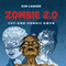 ZOMBIE 2.0: TUT-ANK-ZOMBIES hvn (Unabridged) audio book by Kim Langer