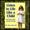 Listen to Life Like a Child: And Make a Life, Not Just a Living audio book by Dr. Joey Faucette