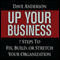 Up Your Business: 7 Steps to Fix, Build, or Stretch Your Organization (Unabridged) audio book by Dave Anderson