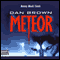 Meteor [German Edition] audio book by Dan Brown