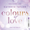 Entfesselt (Colours of Love 1) audio book by Kathryn Taylor