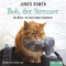 Bob, der Streuner. Die Katze, die mein Leben vernderte audio book by James Bowen