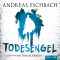 Todesengel audio book by Andreas Eschbach